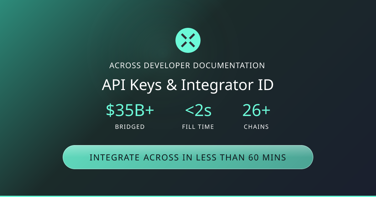 API Keys & Integrator ID | Across Docs