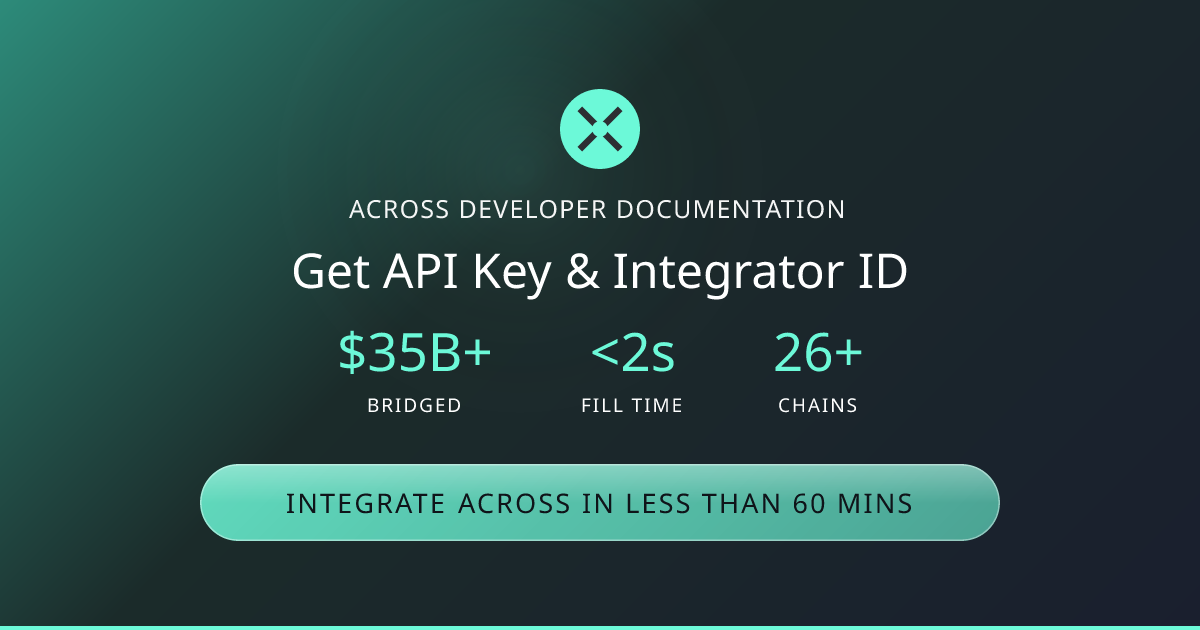 Get API Key & Integrator ID | Across Docs